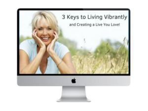 3 keys to living vibrantly screen