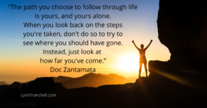 look at how far you have come quote by Doc Zantamata